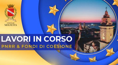 Fondi PNRR e Fondi di coesione Avanzamento lavori opere in corso