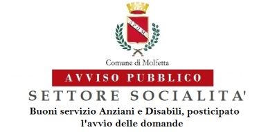 Avviso Pubblico Socialità buoni servizio Anziani e Disabili posticipato lavvio delle domande Avviso Pubblico Socialità buoni servizio Anziani e Disabili posticipat...