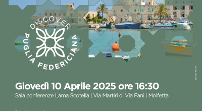 Discover Puglia federiciana, la presentazione del nuovo progetto del Gal Pont...